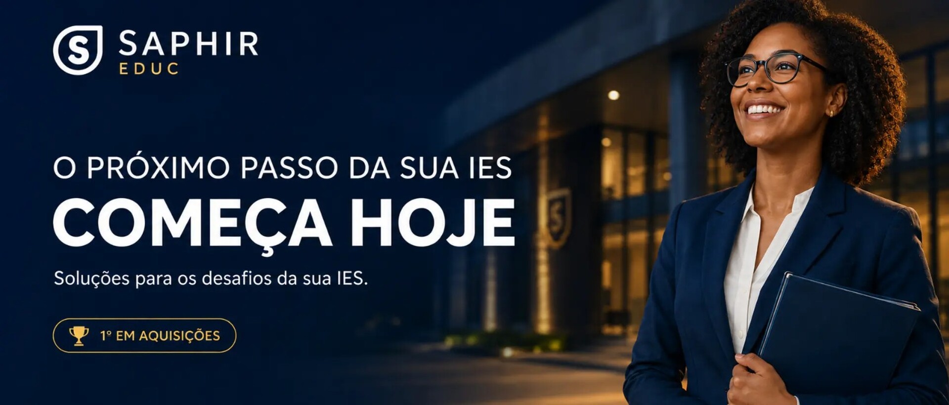 O próximo passo da sua IES começa hoje — soluções da Saphir Educ